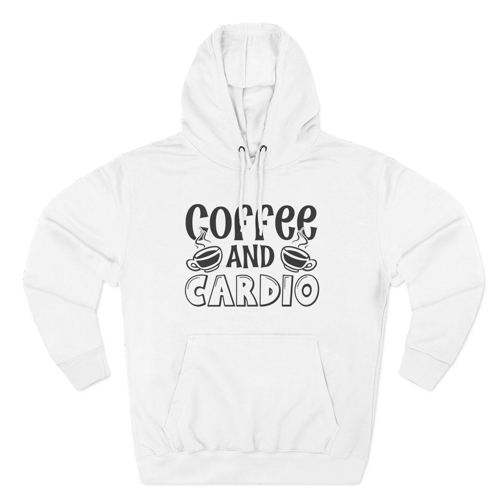 Coffee and Cardio Hoodie - Funny Fitness Coffee Lover Pullover
