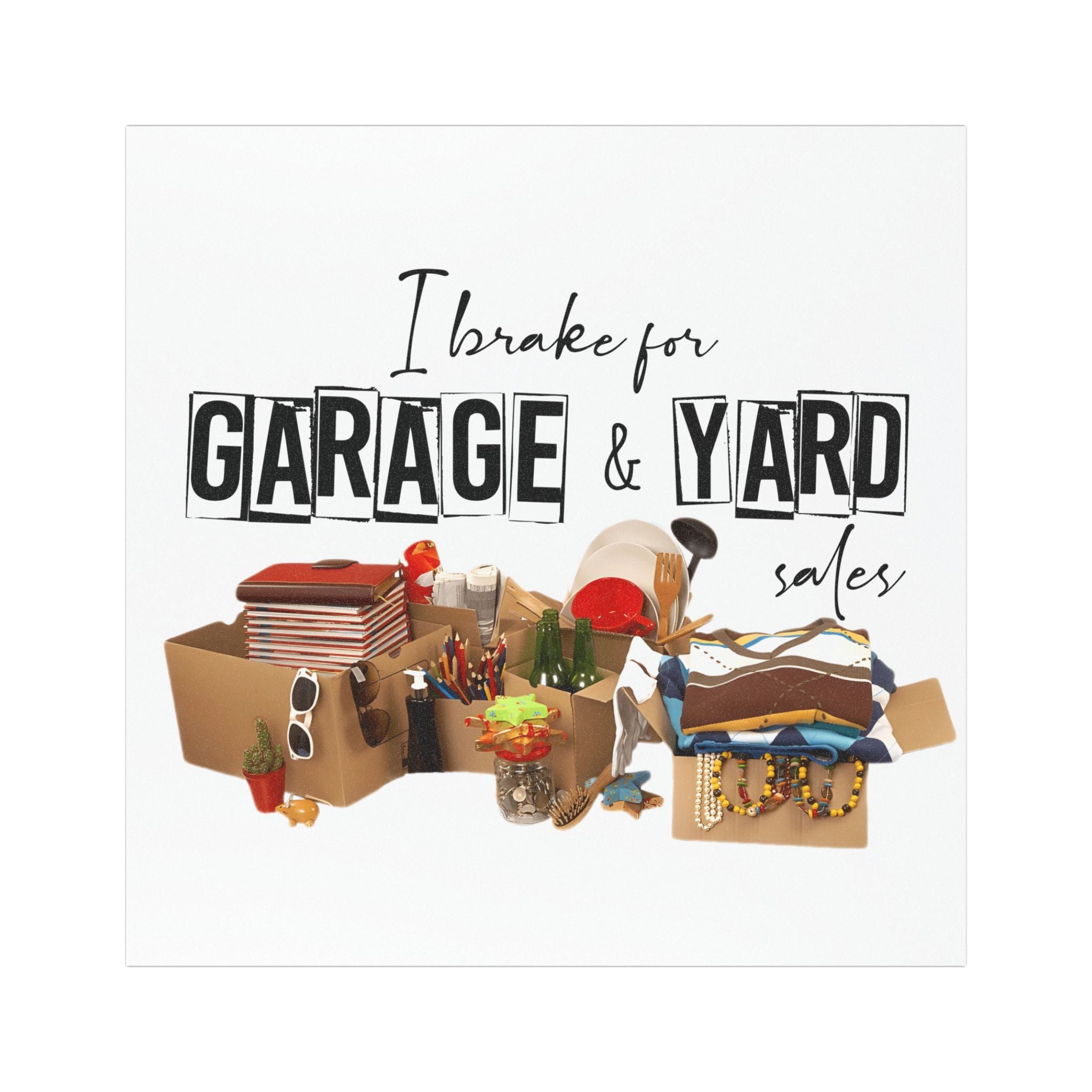 Car Magnet — "I Brake for Garage & Yard Sales" Vintage Flea Market Design