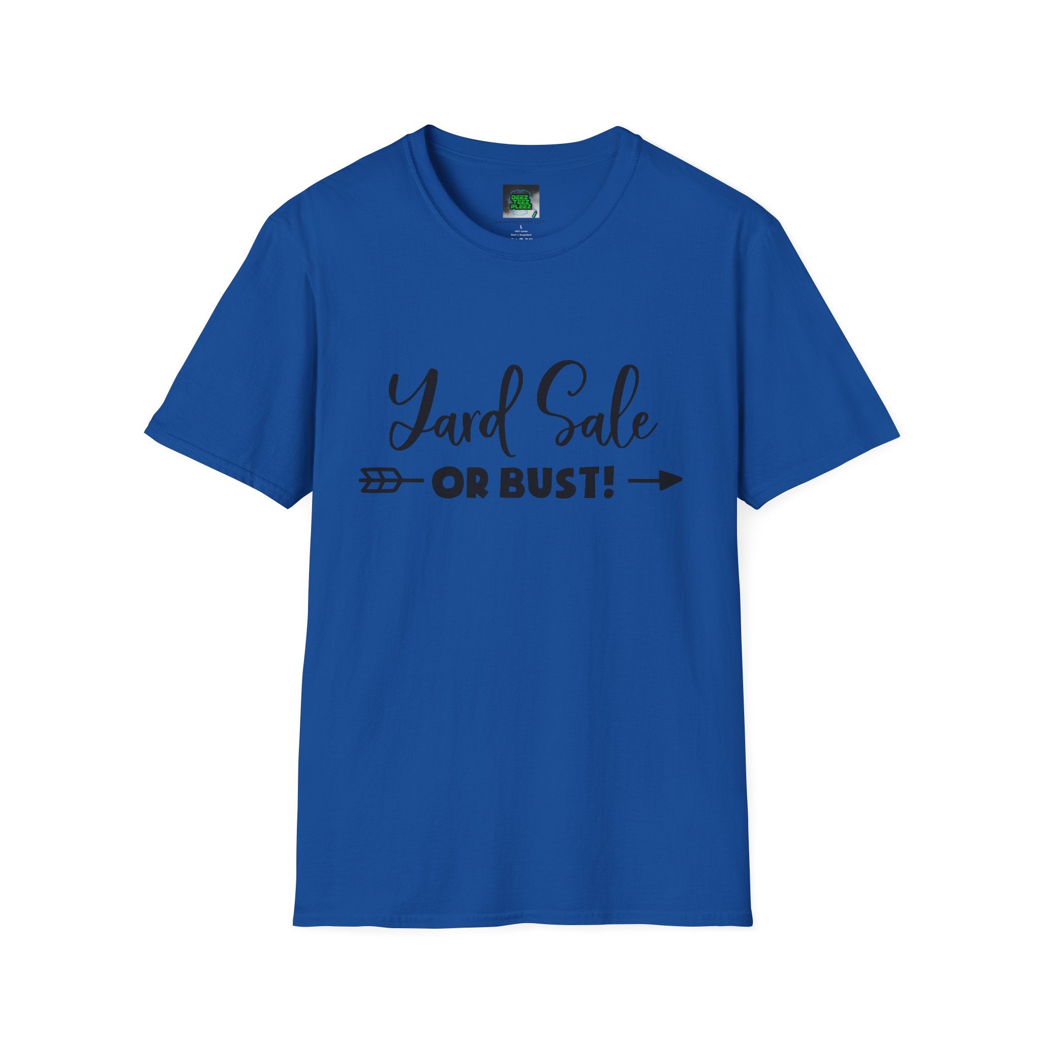 Yard Sale or Bust! T-Shirt — Funny Garage Sale Graphic Tee for Bargain Hunters