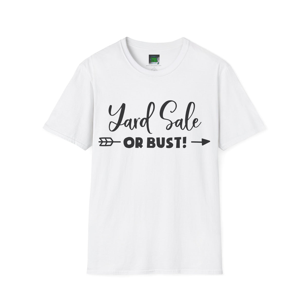 Yard Sale or Bust! T-Shirt — Funny Garage Sale Graphic Tee for Bargain Hunters