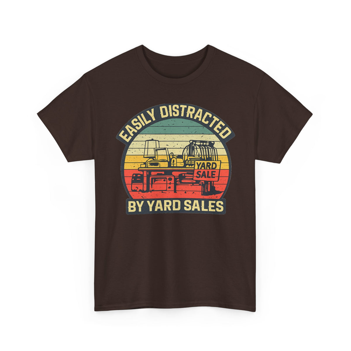 Yard Sale Vintage Tee — "Easily Distracted by Yard Sales" Graphic T-Shirt