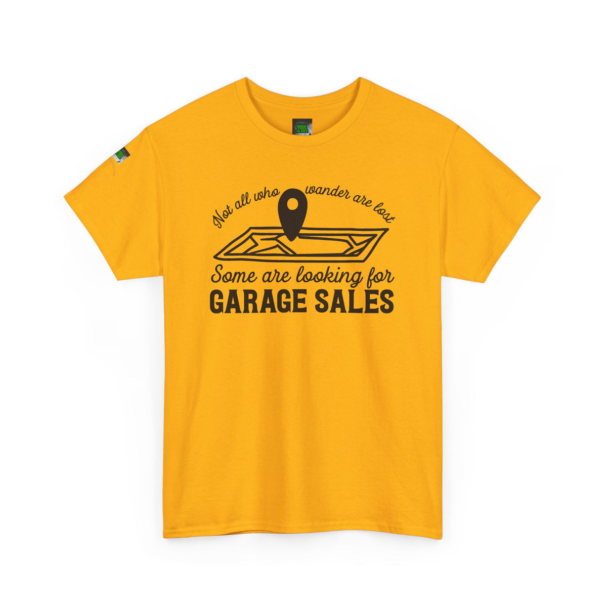 Garage Sale Hunter T-Shirt — "Some Are Looking for Garage Sales" Vintage Map Design