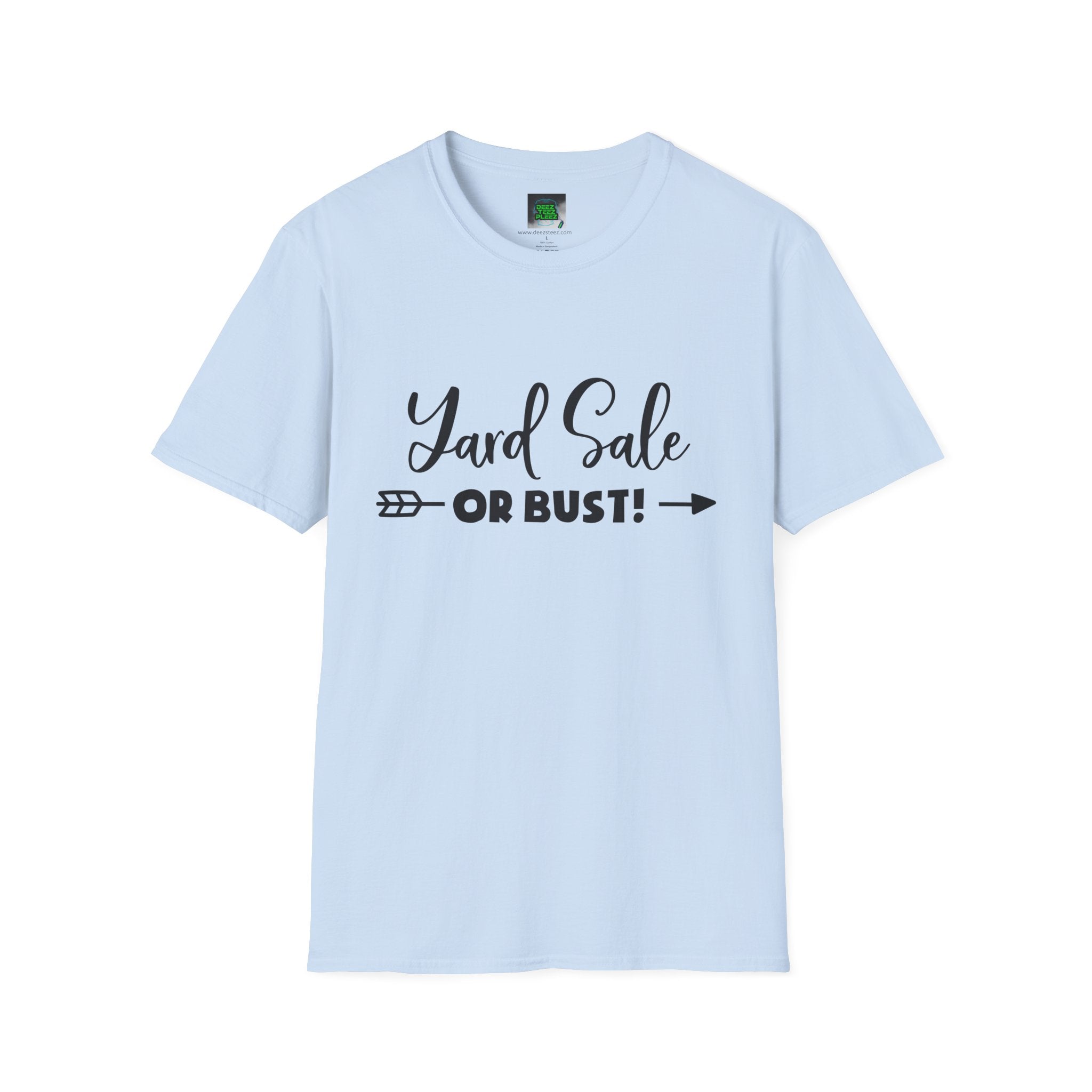 Yard Sale or Bust! T-Shirt — Funny Garage Sale Graphic Tee for Bargain Hunters