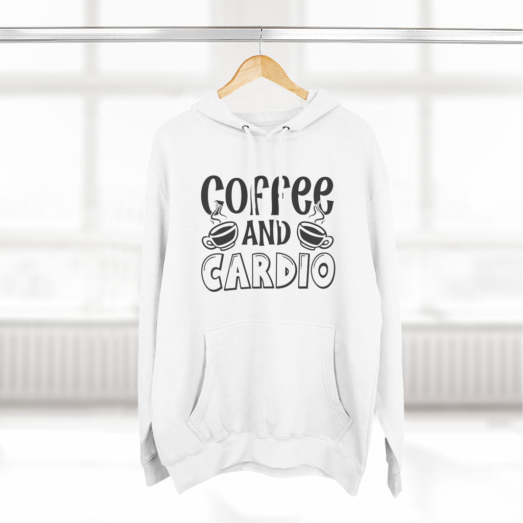 Coffee and Cardio Hoodie - Funny Fitness Coffee Lover Pullover