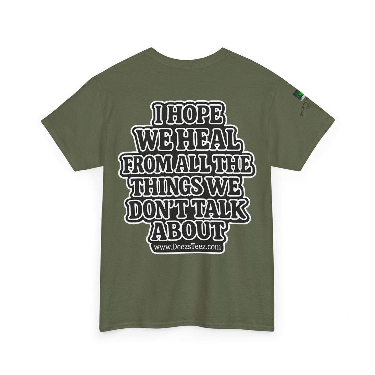 Peace Sign Tee — "I Hope We Heal From All The Things We Don't Talk About" Graphic T-Shirt