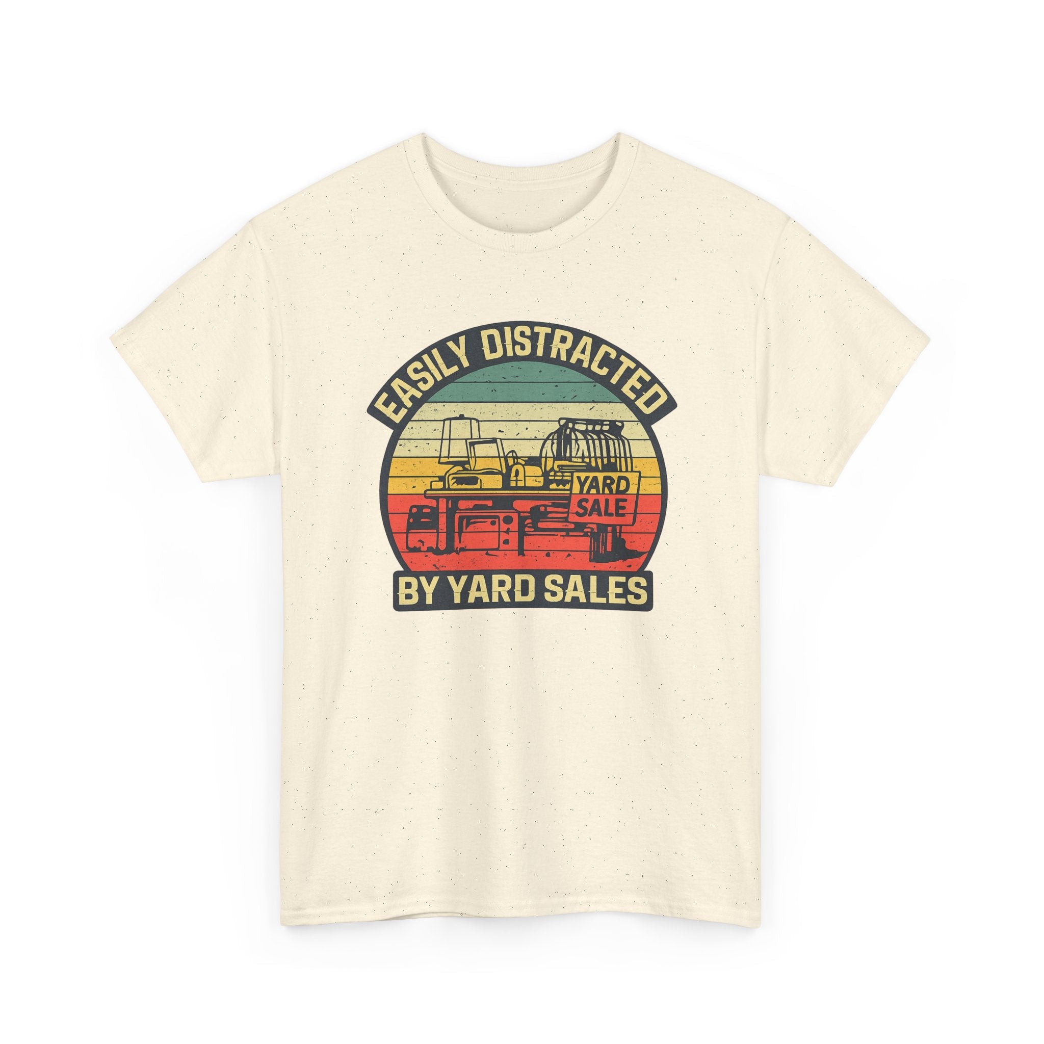Yard Sale Vintage Tee — "Easily Distracted by Yard Sales" Graphic T-Shirt