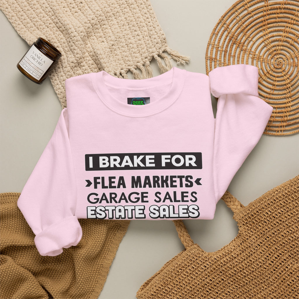 I Brake For Flea Markets Crewneck Sweatshirt