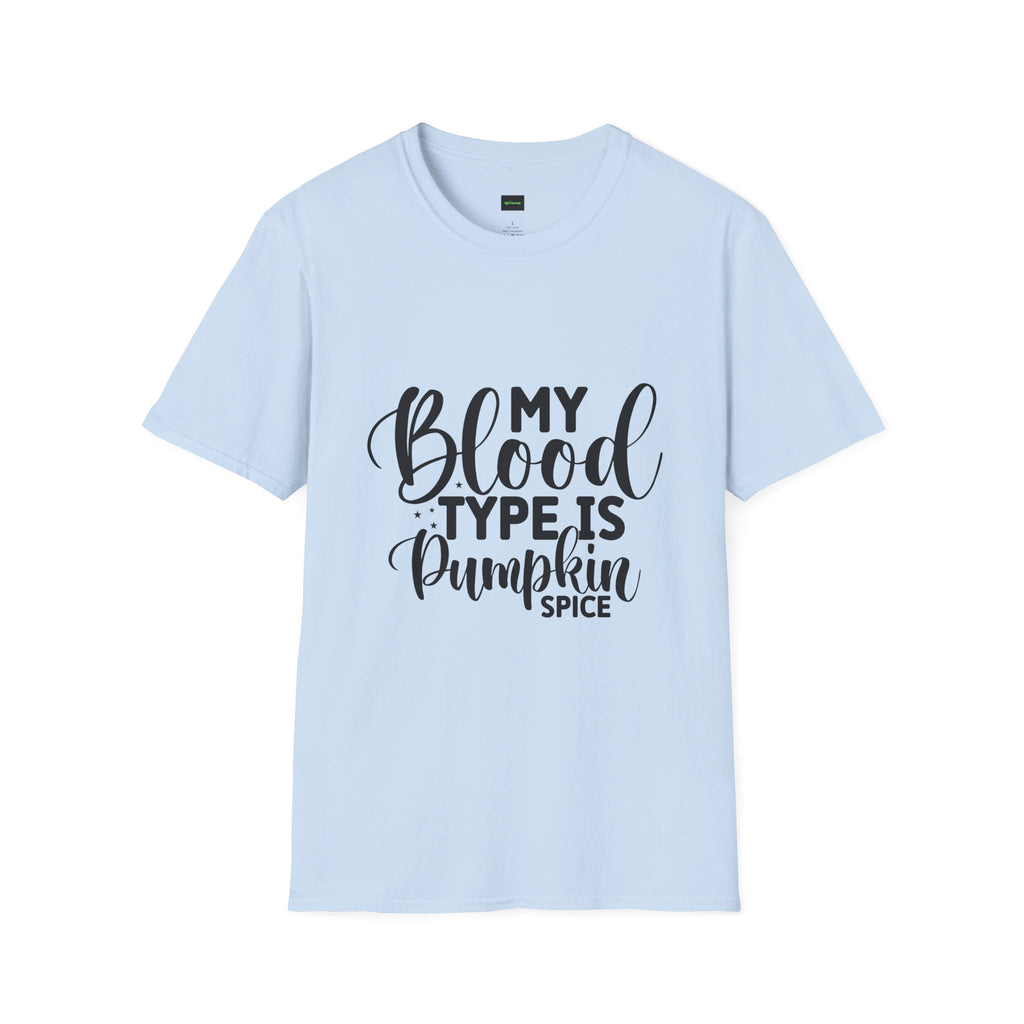Halloween T-Shirt – “My Blood Type Is Pumpkin Spice” & “All the Ghouls Love Me”