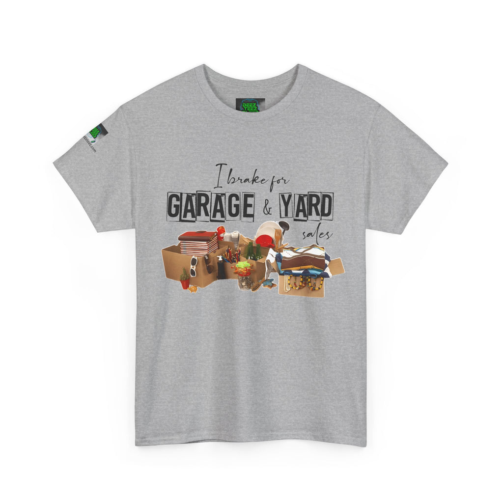 I Brake for Garage & Yard Sales T-Shirt — Vintage Flea Market Graphic Tee