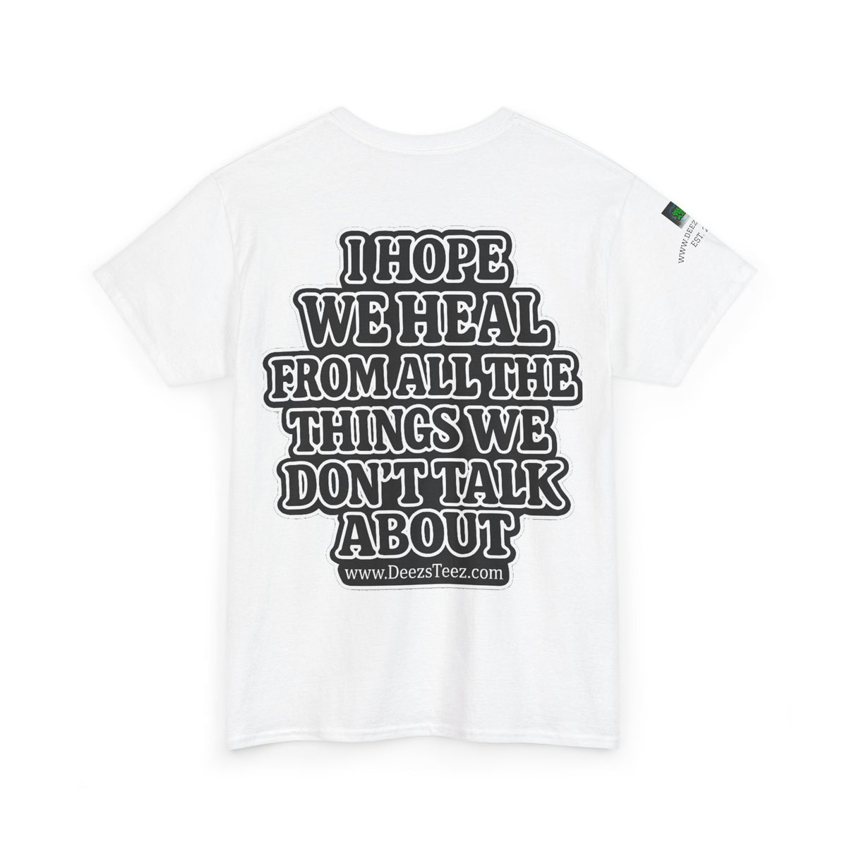 Peace Sign Tee — "I Hope We Heal From All The Things We Don't Talk About" Graphic T-Shirt
