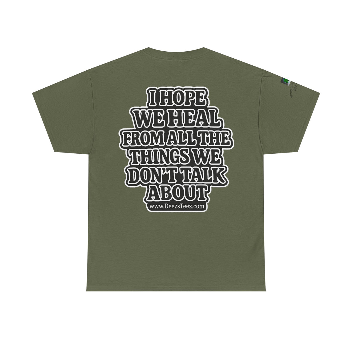 Peace Sign Tee — "I Hope We Heal From All The Things We Don't Talk About" Graphic T-Shirt
