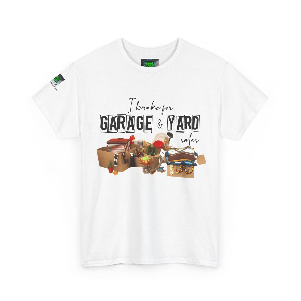I Brake for Garage & Yard Sales T-Shirt — Vintage Flea Market Graphic Tee