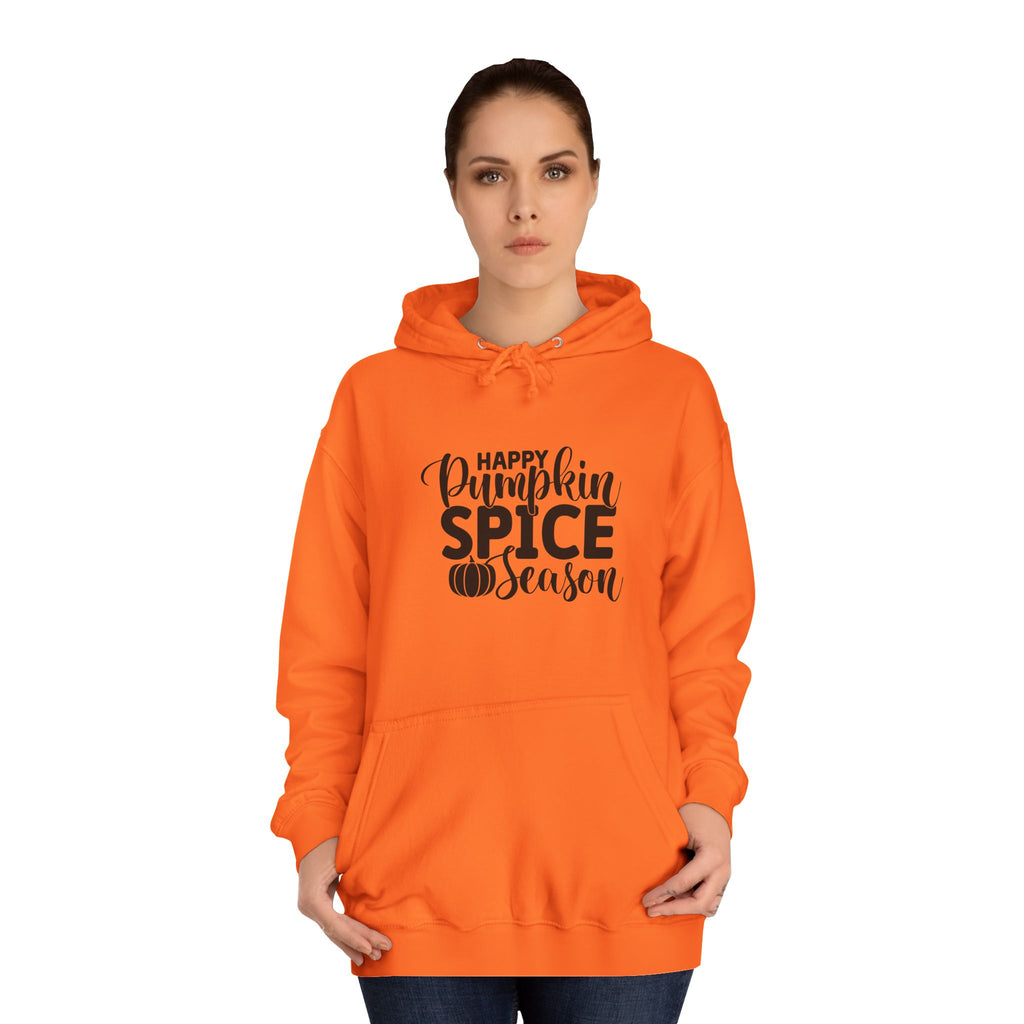 Happy Pumpkin Spice Season College Hoodie
