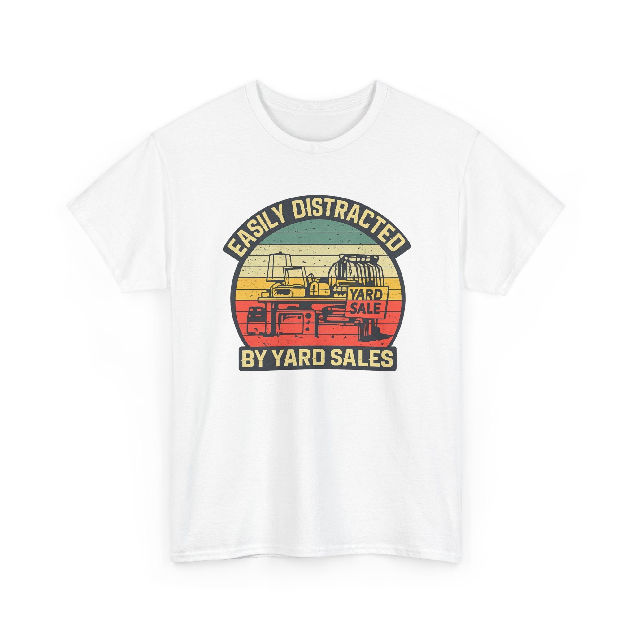 Yard Sale Vintage Tee — "Easily Distracted by Yard Sales" Graphic T-Shirt