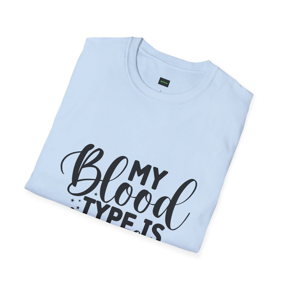 Halloween T-Shirt – “My Blood Type Is Pumpkin Spice” & “All the Ghouls Love Me”