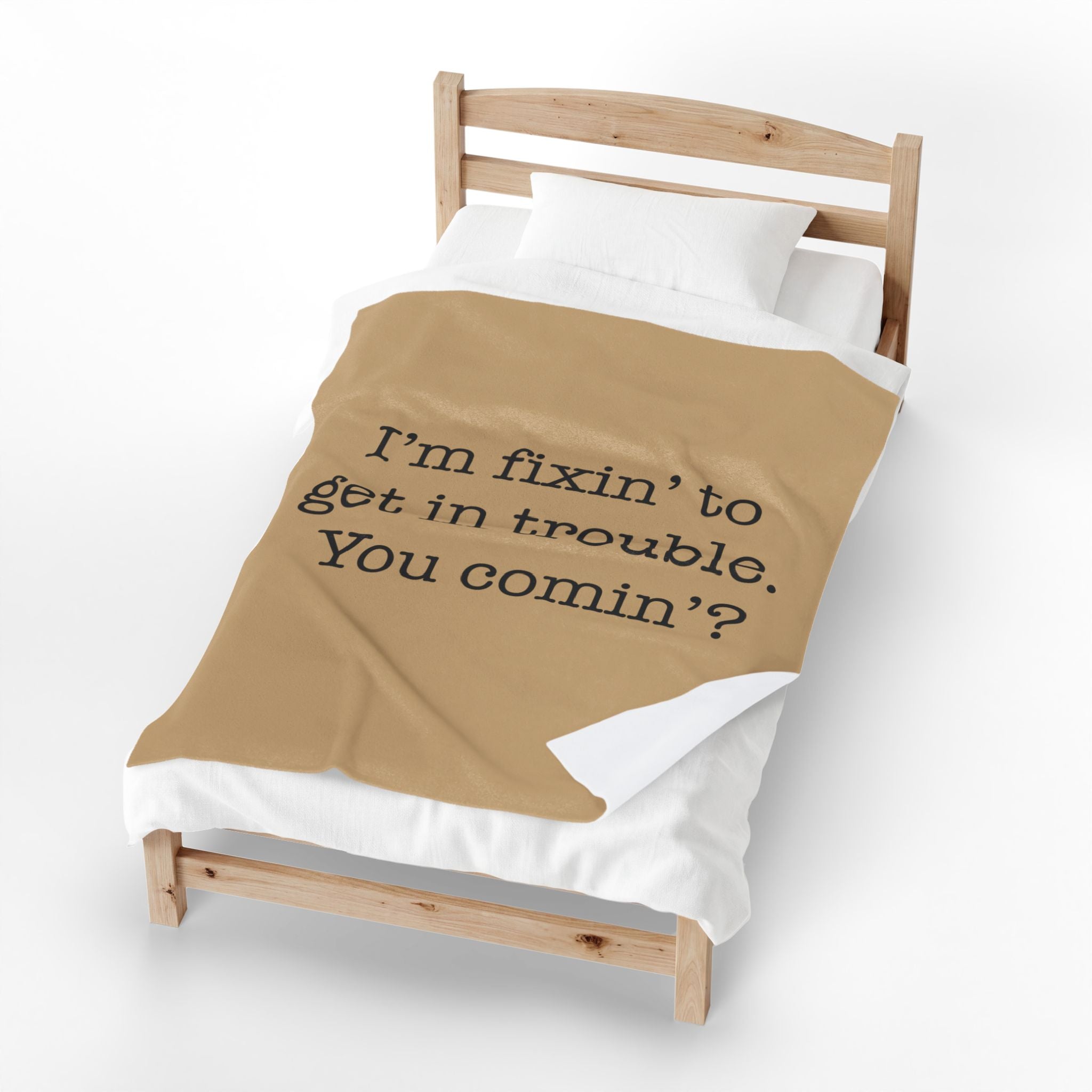 I'm Fixin' To Get In Trouble Velveteen Plush Blanket — Funny Southern Quote Cozy Throw