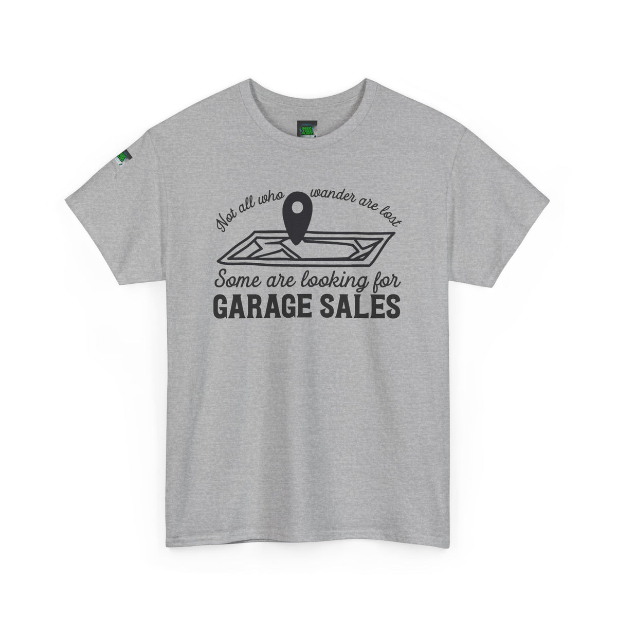 Garage Sale Hunter T-Shirt — "Some Are Looking for Garage Sales" Vintage Map Design
