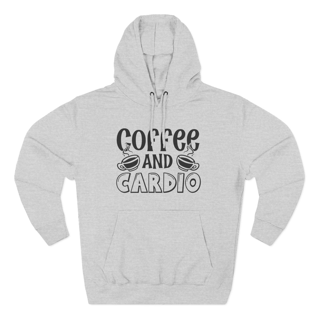 Coffee and Cardio Hoodie - Funny Fitness Coffee Lover Pullover
