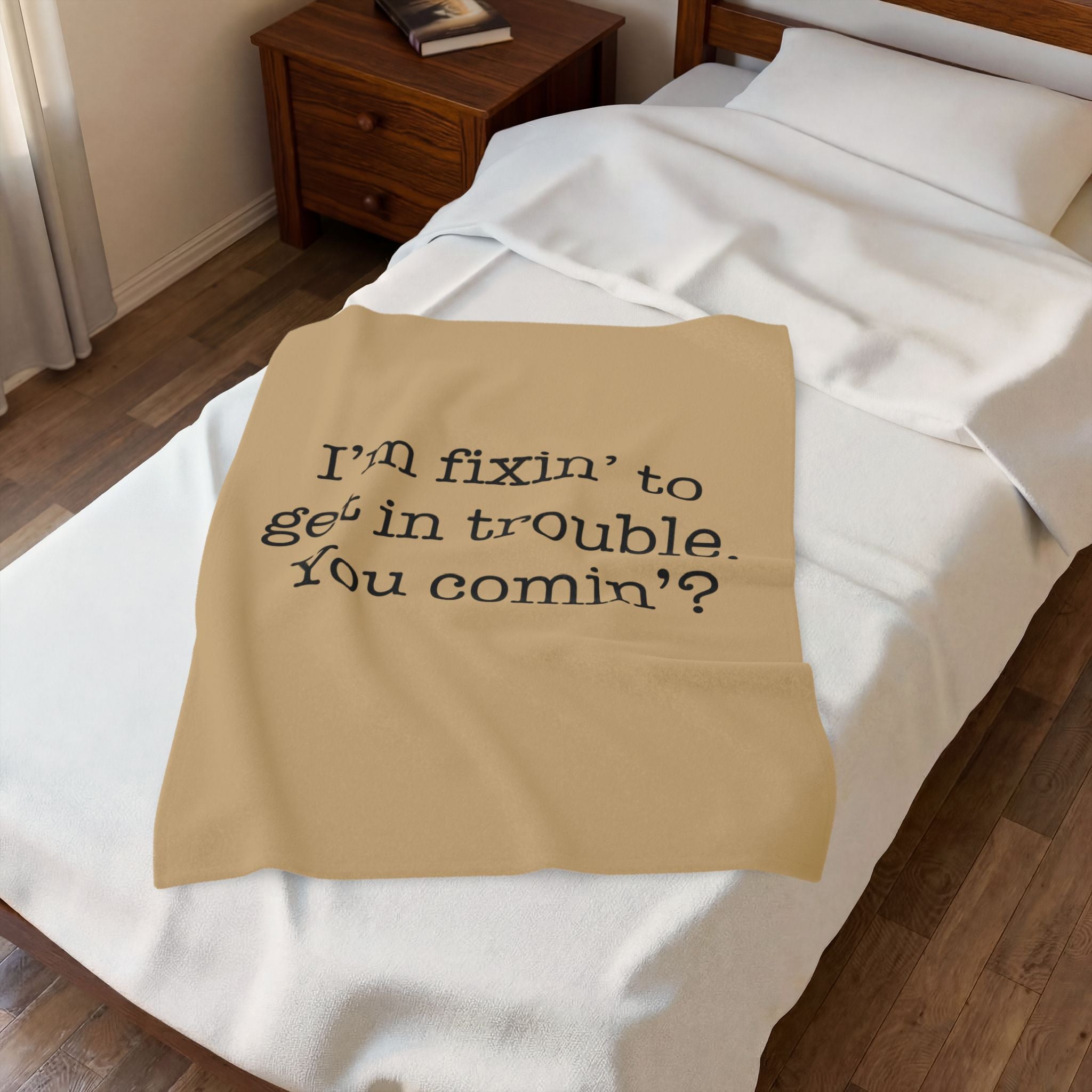 I'm Fixin' To Get In Trouble Velveteen Plush Blanket — Funny Southern Quote Cozy Throw