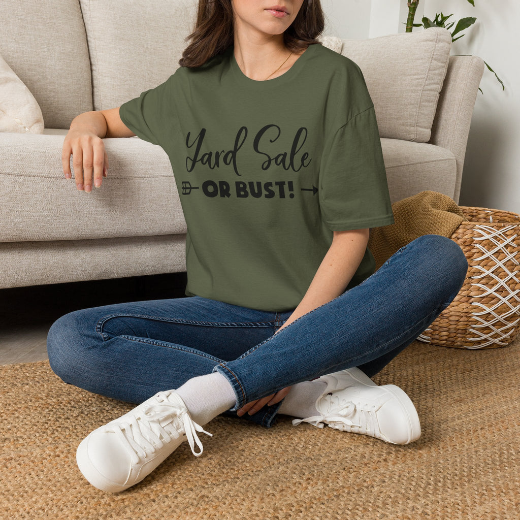 Yard Sale or Bust! T-Shirt — Funny Garage Sale Graphic Tee for Bargain Hunters