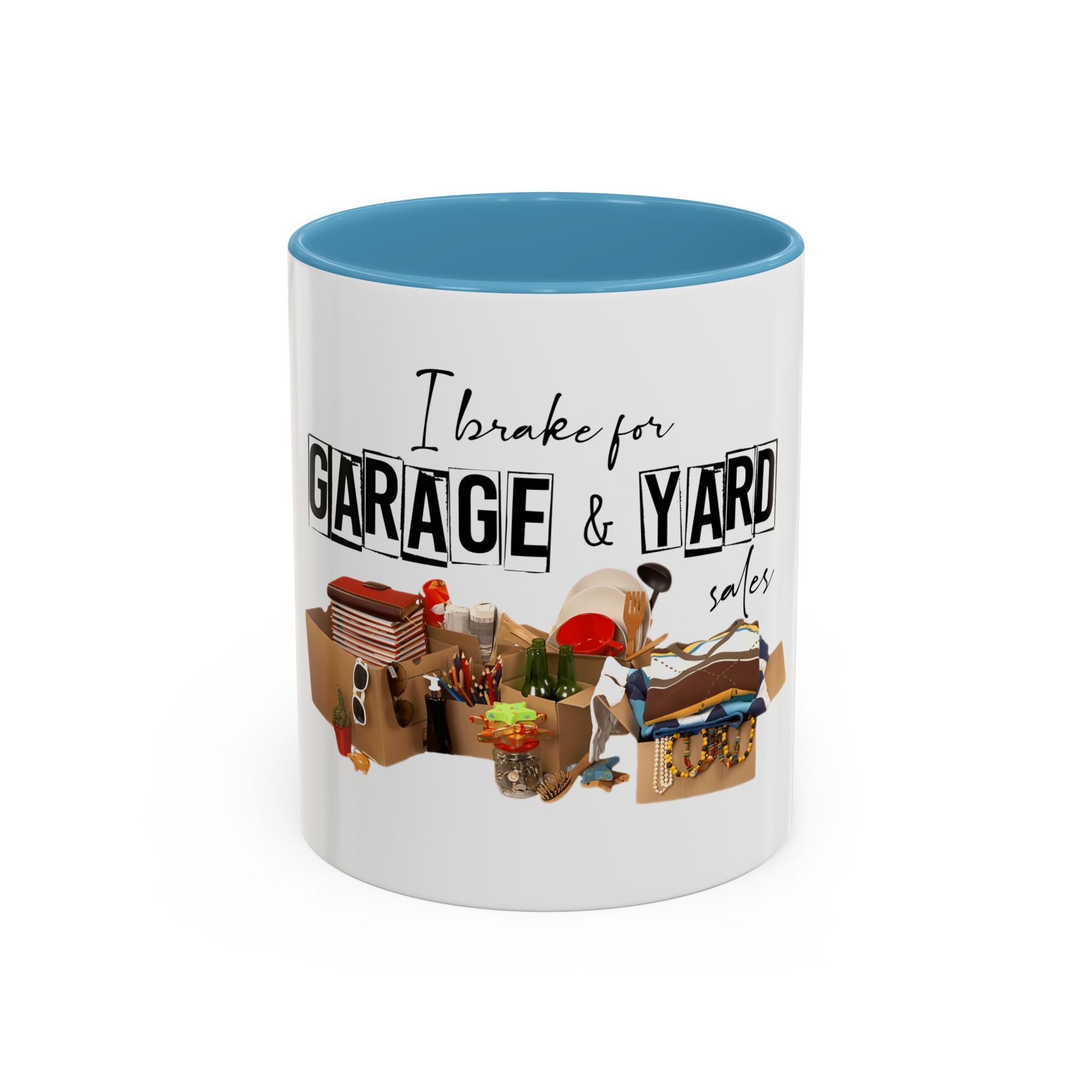 Garage & Yard Sale Coffee Mug — "I Brake for Garage & Yard Sales" Accent Mug