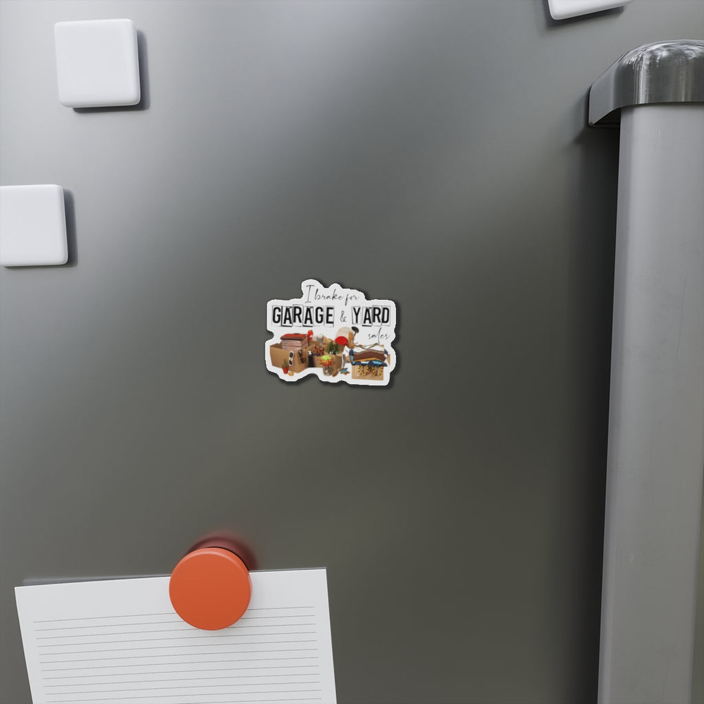Garage & Yard Sale Magnet – "I Brake for Garage & Yard Sales" Die-Cut Refrigerator Magnet