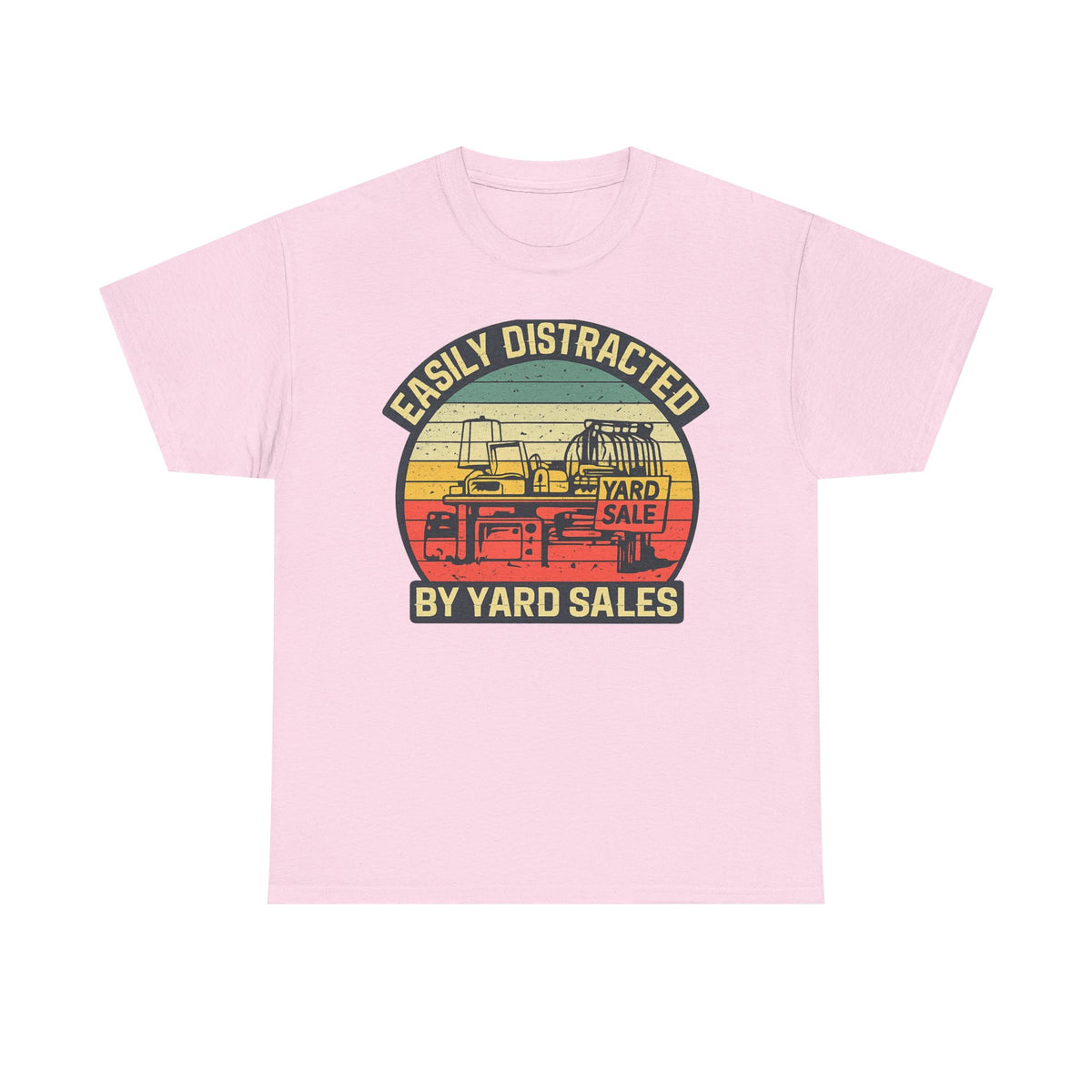 Yard Sale Vintage Tee — "Easily Distracted by Yard Sales" Graphic T-Shirt
