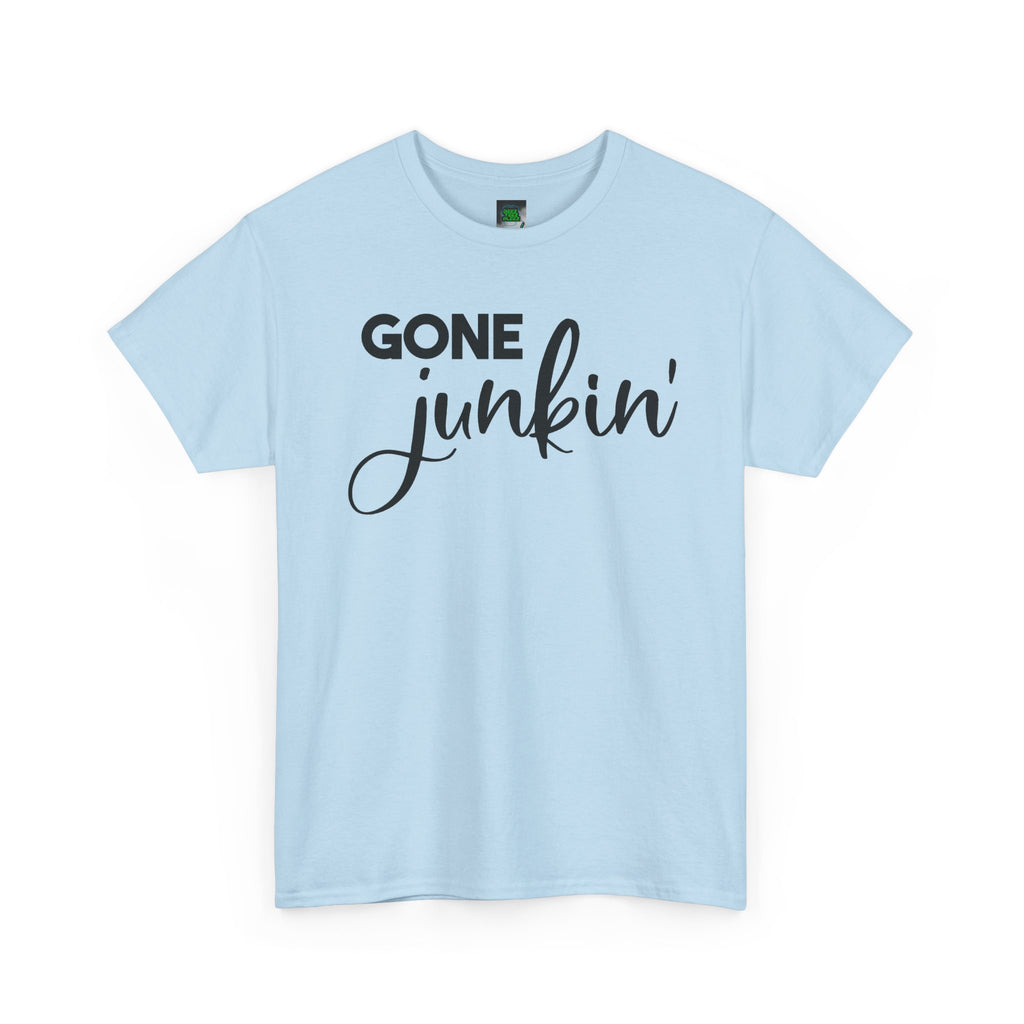 Gone Junkin' T-Shirt – Vintage Flea Market & Upcycling Tee