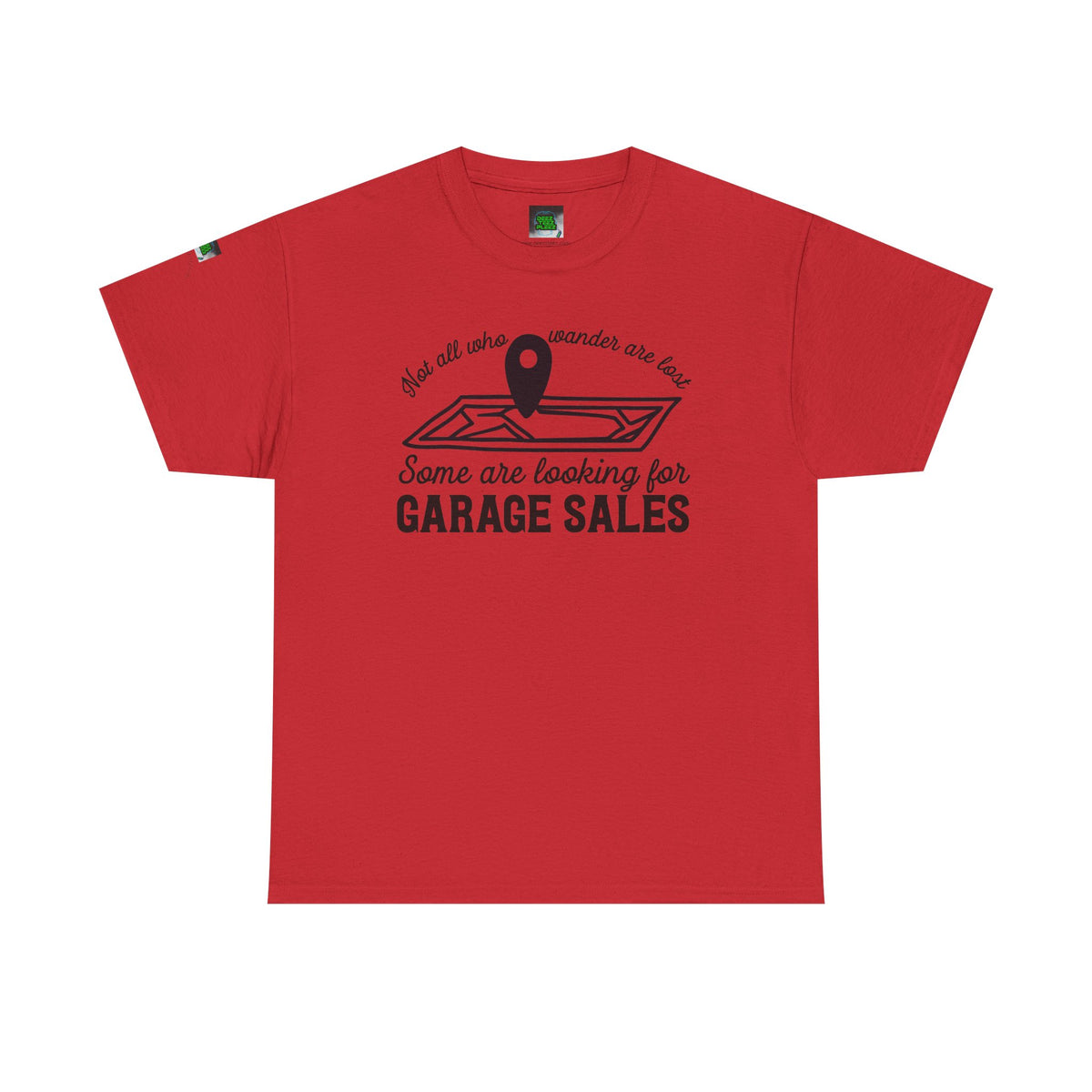 Garage Sale Hunter T-Shirt — "Some Are Looking for Garage Sales" Vintage Map Design