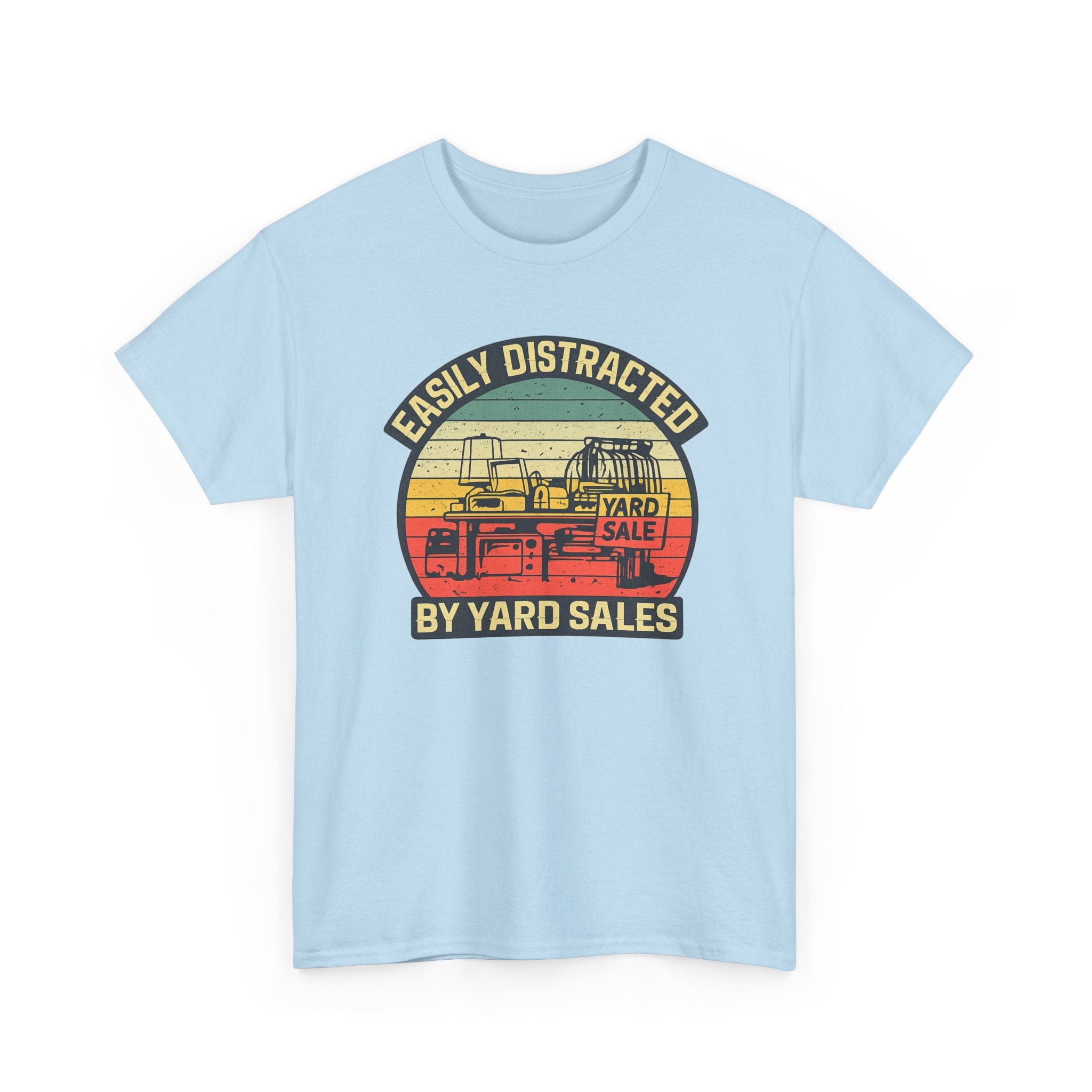 Yard Sale Vintage Tee — "Easily Distracted by Yard Sales" Graphic T-Shirt